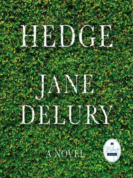 Title details for Hedge by Jane Delury - Available